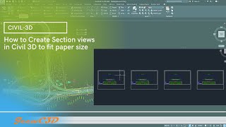 How to create Section views in Civil 3D to fit the paper size