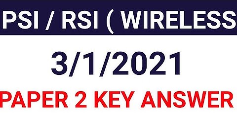 psi / RSI ( wireless) exam key answer | 3/1/2021 psi exam key answers