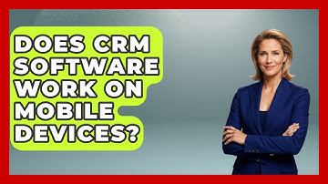 Does CRM Software Work on Mobile Devices? | The SaaS Pros Breakdown News