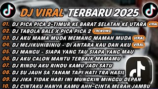 Download Lagu DJ TIKTOK TERBARU 2025 - DJ PICA PICA 2 TIMUR KE BARAT SELATAN🎵DJ TABOLA BALE X PICA PICA 2🎵 MP3 Download Lagu DJ TIKTOK TERBARU 2025 - DJ PICA PICA 2 TIMUR KE BARAT SELATAN🎵DJ TABOLA BALE X PICA PICA 2🎵 MP3