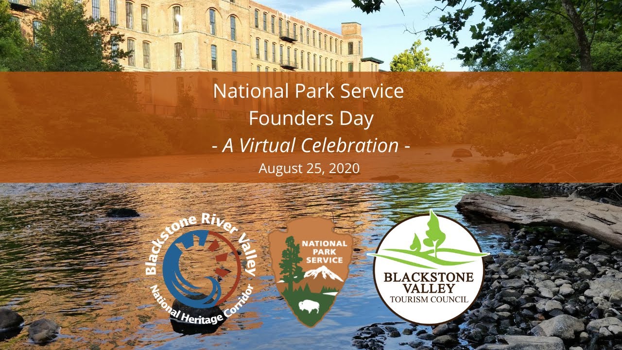 National Park Service Founders Day A Virtual Celebration Around the