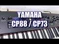 YAMAHA CP88 / CP73 Demo & Review