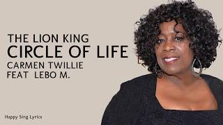 Video thumbnail of "The Lion King | Circle Of Life - Carmen Twillie, Lebo M (Lyrics)"