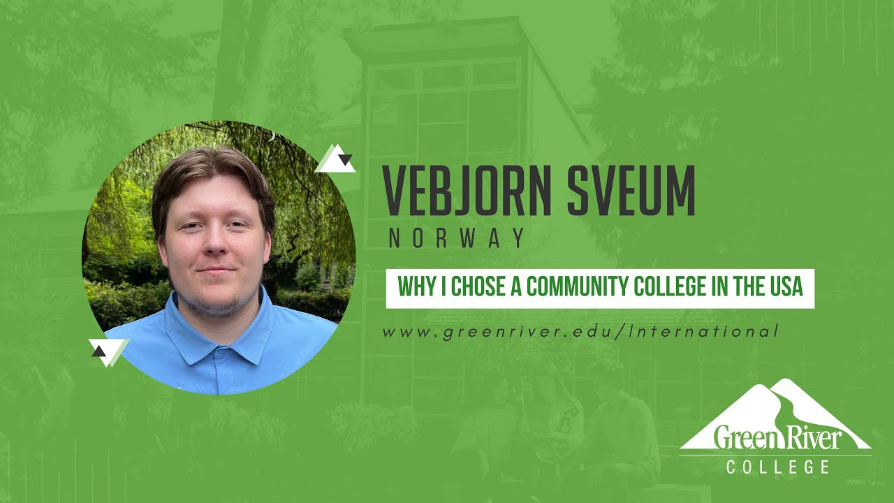 Why Vebjorn Sveum Chose to Study at Green River College
