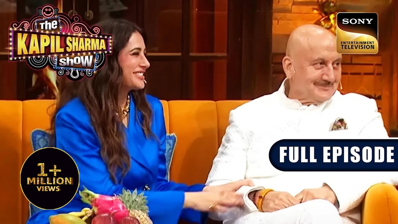 A Laugh Riot with Anupam Kher Neena Gupta and Nargis Fakhri on The Kapil Sharma Show S2  Ep 303