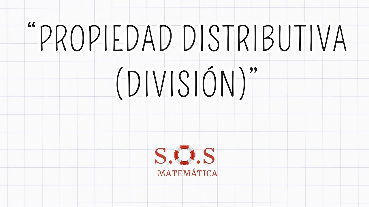 PROPIEDAD DISTRIBUTIVA - DIVISIÓN