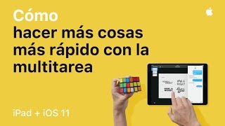 Cómo hacer más cosas más rápido con la funcionalidad multitarea en iOS 11 — Apple screenshot 3