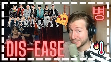 First time hearing DIS-EASE (병) by BTS!