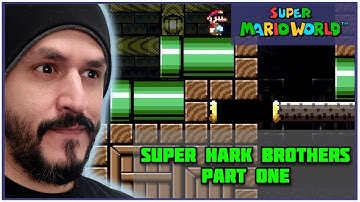 Dangil Kaizo - Super Hark Bros (Part 1)