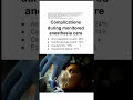Complications during monitored anesthesia care