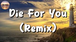  The Weeknd U0026 Ariana Grande  Die For You Remix s