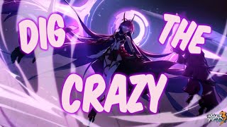 nightcore - dig the crazy 《lyrics》
