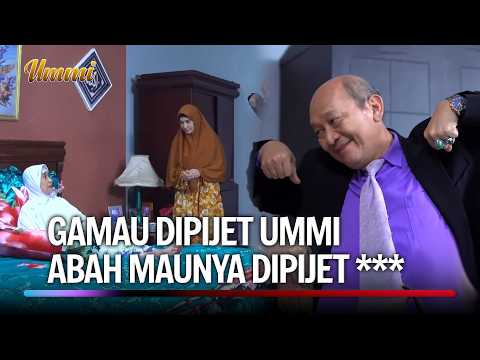 Astagfirullah Abah! Makin Berumur Makin Ganjen | Ummi Eps 21 (3/3)