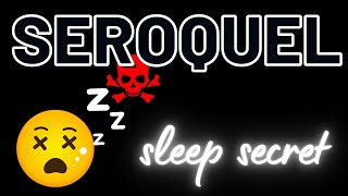 Seroquel for sleep explained: unwanted actions, risk and alternatives