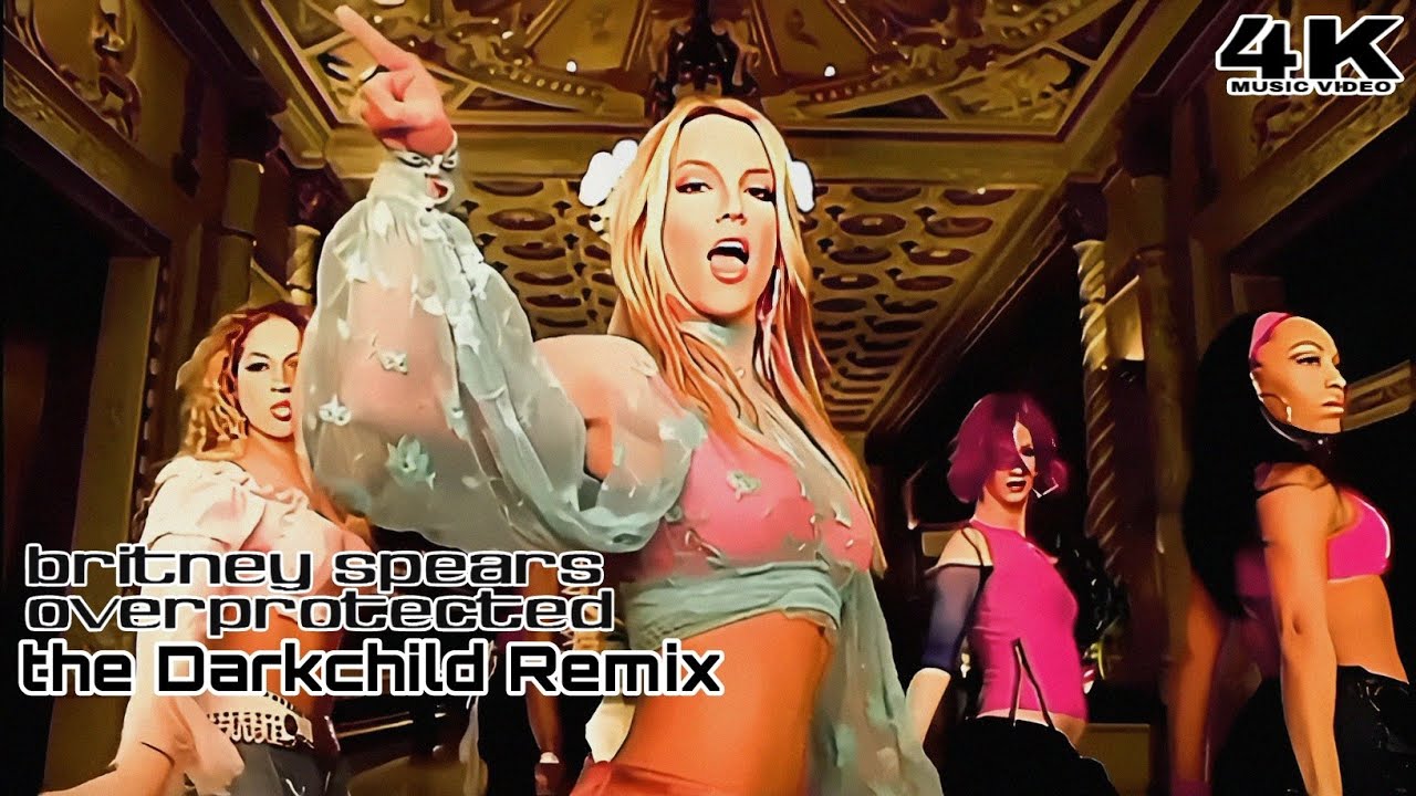 [4K] Britney Spears - Overprotected (The Darkchild Remix) (Music Video ...