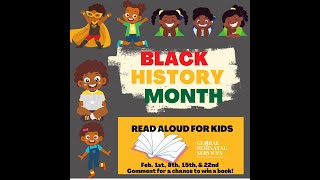 Black History Month Read Along for Kids Part 1