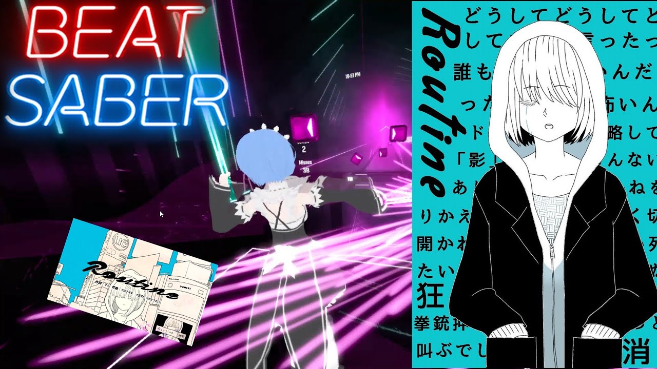 Beat Saber Routine サイレントサイレン Ex This Song Hard Af Youtube