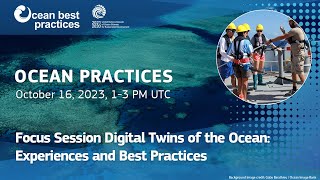 OBPS Focus Session Digital Twins of the Ocean - Experiences and Best Practices
