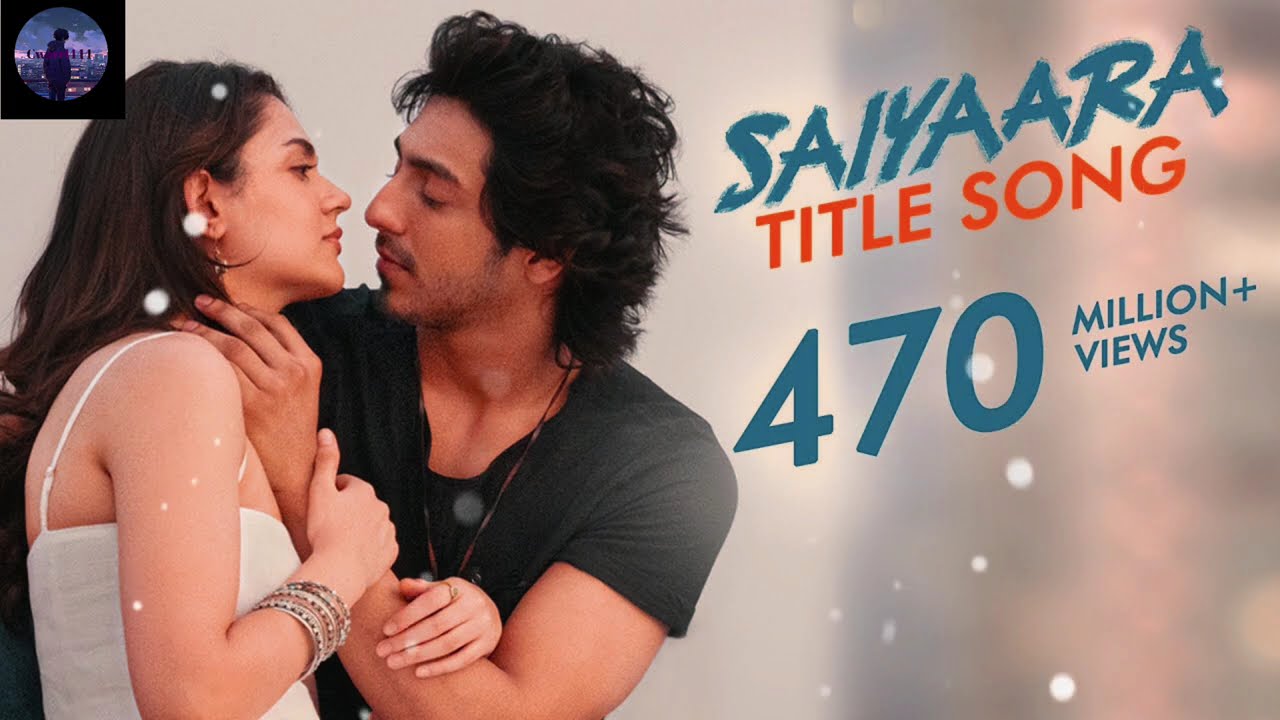 Saiyaara Title Song | Ahaan Panday, Aneet Padda | Tanishk Bagchi, Faheem A, Arslan N | Irshad Kamil