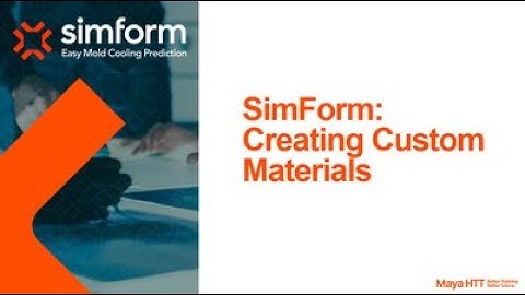 SimForm - Creating Custom Materials