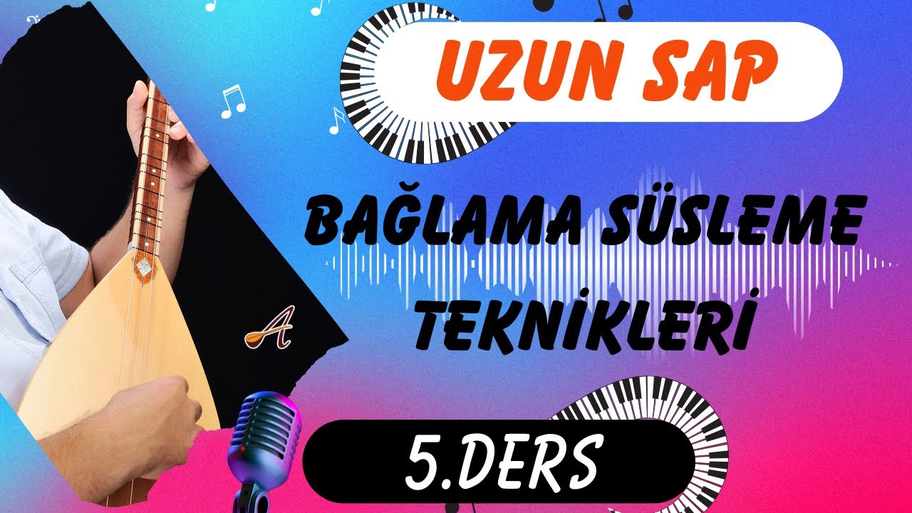 Bağlama süsleme teknikleri-5 (Uzun sap Bağlama)