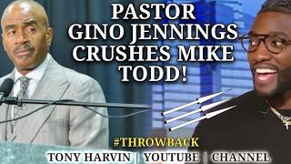 Pastor Gino Jennings crushes Mike Todd | Tony Harvin Network | Throwback