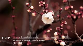 ♫ OUTRAGE \u0026 Jetty Rachers \u0026 Hi3ND - Desire