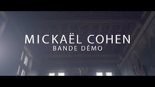 Mickaël Cohen - Bande démo réalisateur
