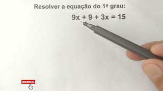 BASIC MATH: SOLVING THE FIRST-DEGREE EQUATION 9x + 9 + 3x = 15 #first_degree #fast #calculate