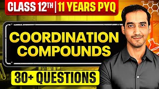 Coordination Compounds | 30+ PYQ | Class 12 Chemistry | CBSE Board 2024-25| Sourabh Raina