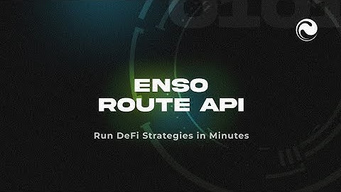 Enso Route API: Run DeFi Strategies in Minutes