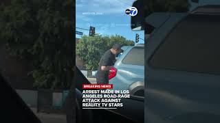 Arrest made in LA road-rage attack against reality TV stars Details