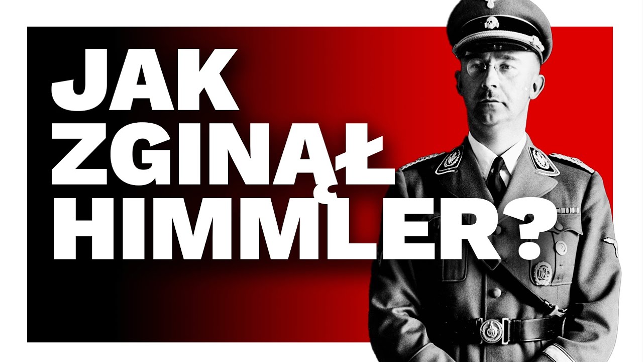 Jak zginął Himmler? Śmierć prawej ręki Hitlera. Wersja oficjalna, teorie i dywagacje.