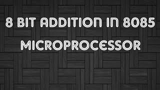GNUSimulator8085 programs- 8 Bit Addition