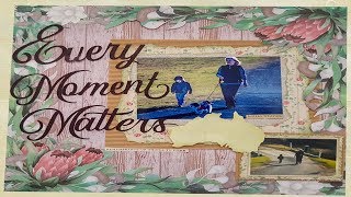 scrapbook process video every moment matters