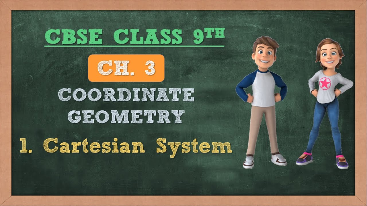Class 9 Maths Chapter 3 Coordinate Geometry | Cartesian System - YouTube