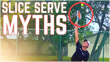 The Four Biggest Slice Serve Myths & What You Should be Doing Instead