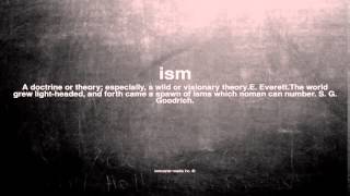 What does ism mean
