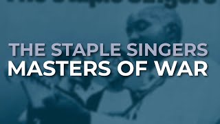 The Staple Singers - Masters Of War
