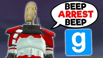 How I Annoyed An Entire Server AGAIN As A "Security Droid" - Gmod Star Wars RP Admin Trolling