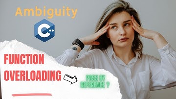 Ambiguity - Demonstration of Ambiguity in function overloading By Function with pass by reference ?