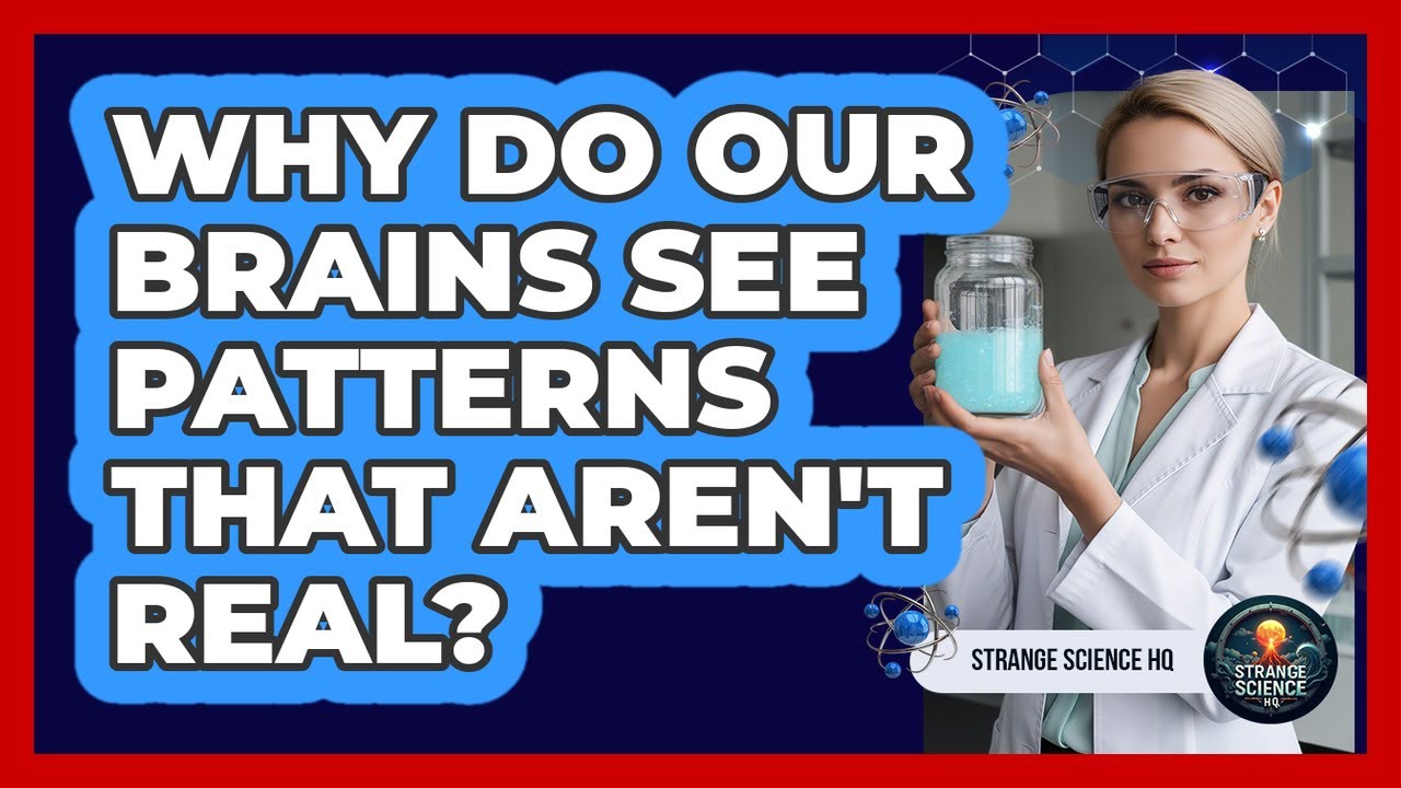 Why Do Our Brains See Patterns That Aren't Real? - YouTube