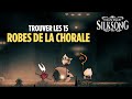 Trouver les 15 robes de la chorale - Hollow Knight Silksong