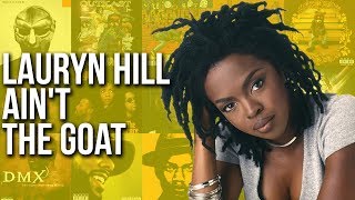 LAURYN HILL AIN'T THE GOAT