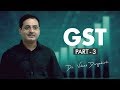 GST-3 (Hindi) : 101st Constitutional Amendment for GST By : Dr. Vikas Divyakirti