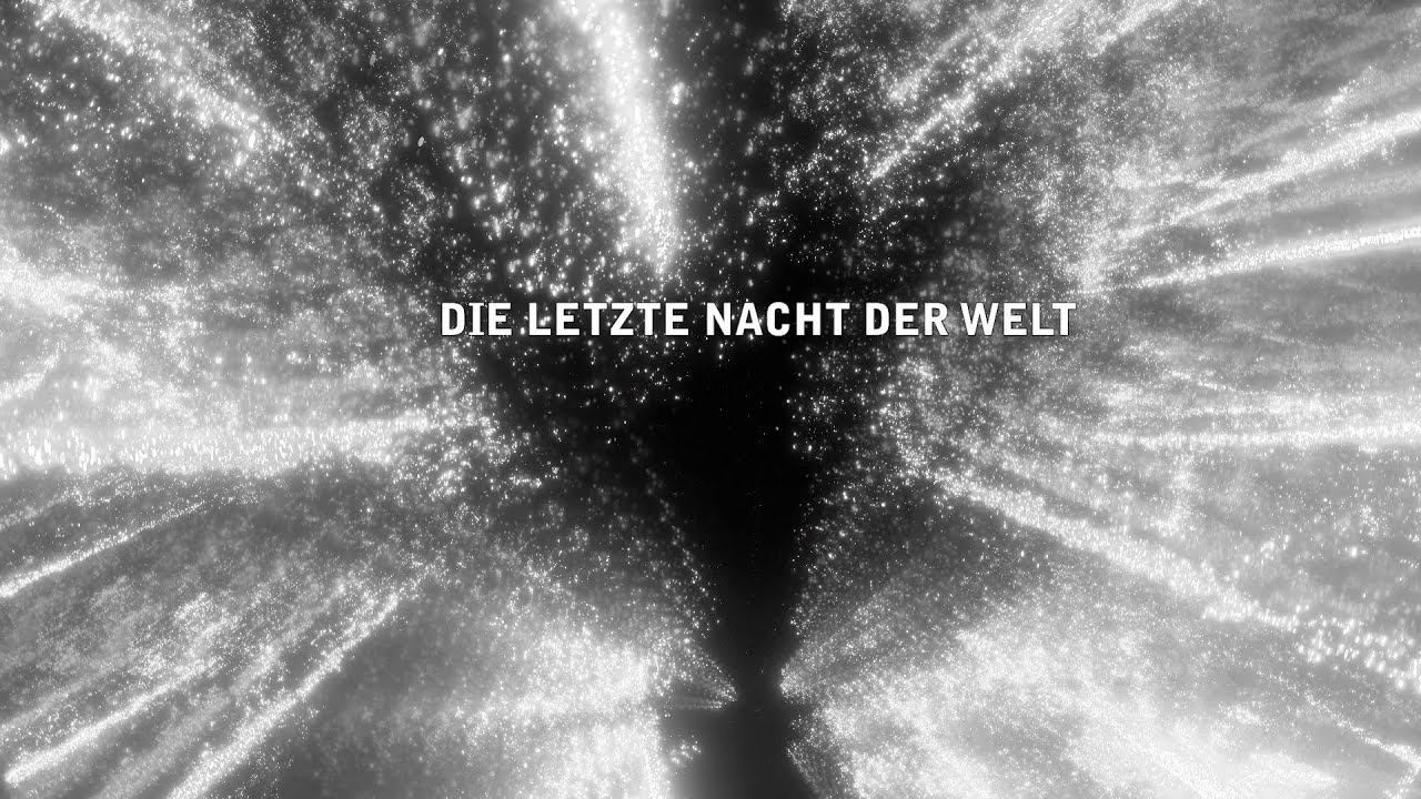 Trailer »Die letzte Nacht der Welt« (DSE)