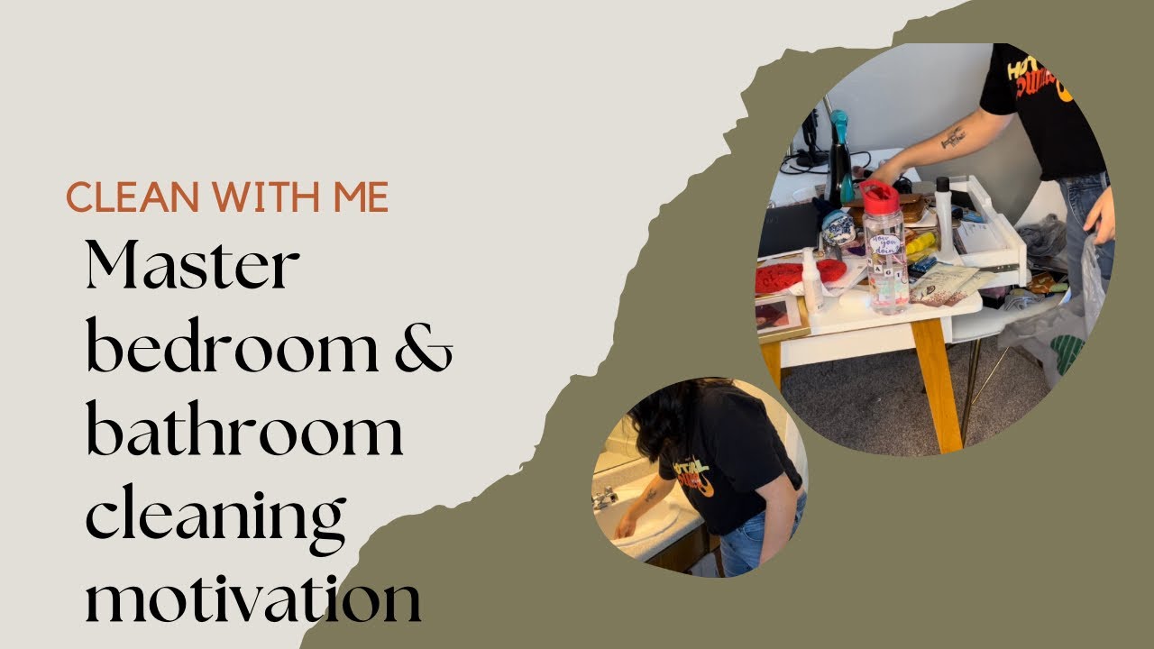 2022 MASTER BEDROOM/ BATHROOM CLEAN WITH ME | CLEANING MOTIVATION