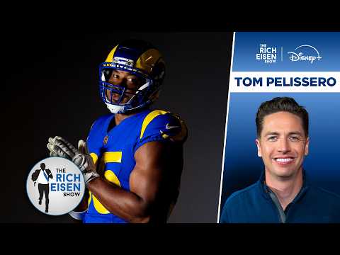 NFL insider Tom Pelissero on his Rams expectation level for the 2026 season | The Rich Eisen Show