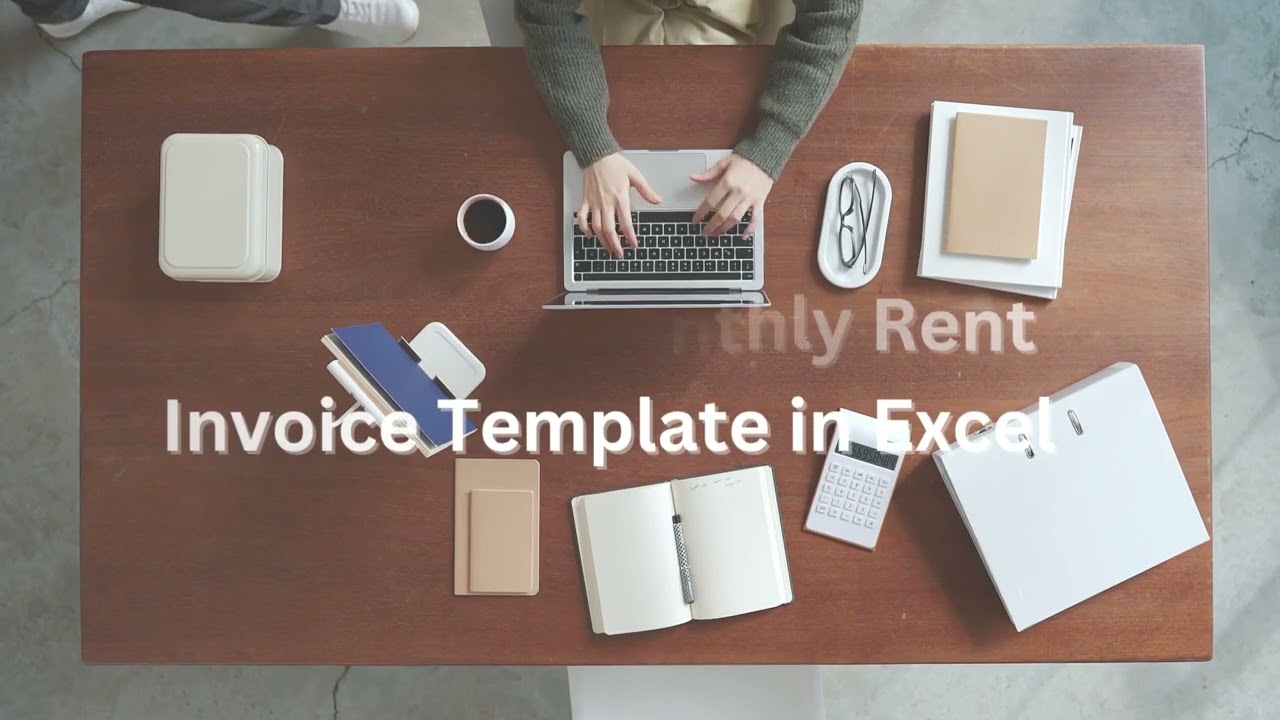 Creating a Monthly Rent Invoice Template in Excel