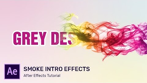 [After Effects] Smoke Intro Effects Tutorial